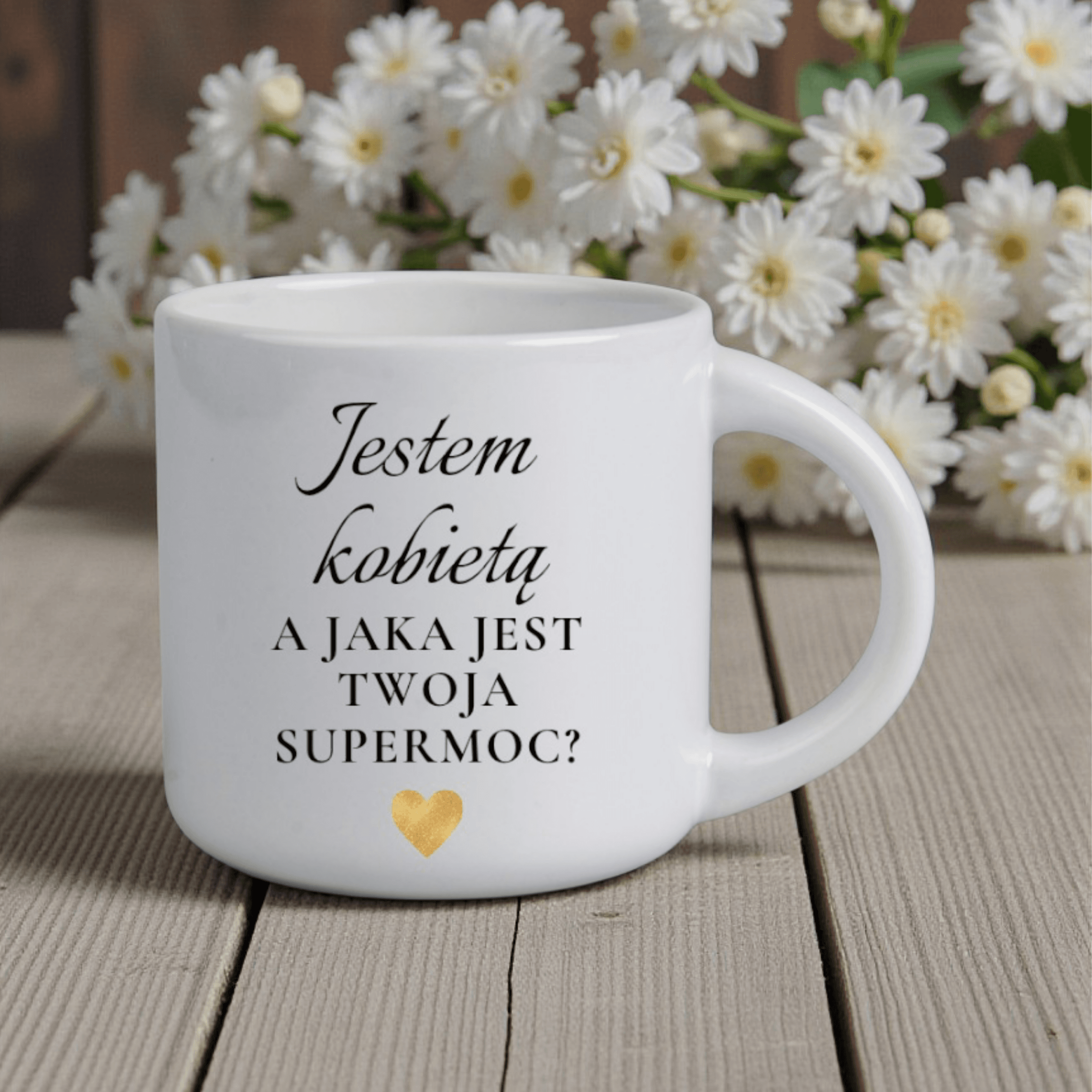 Kubek Jestem kobietą A jaka jest Twoja supermoc?